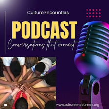 Culture Encounters Part 2